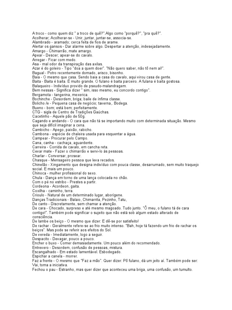 1. As 10 Gírias Gaúchas Mais Usadas no Dia a Dia
2. Desvendando o 