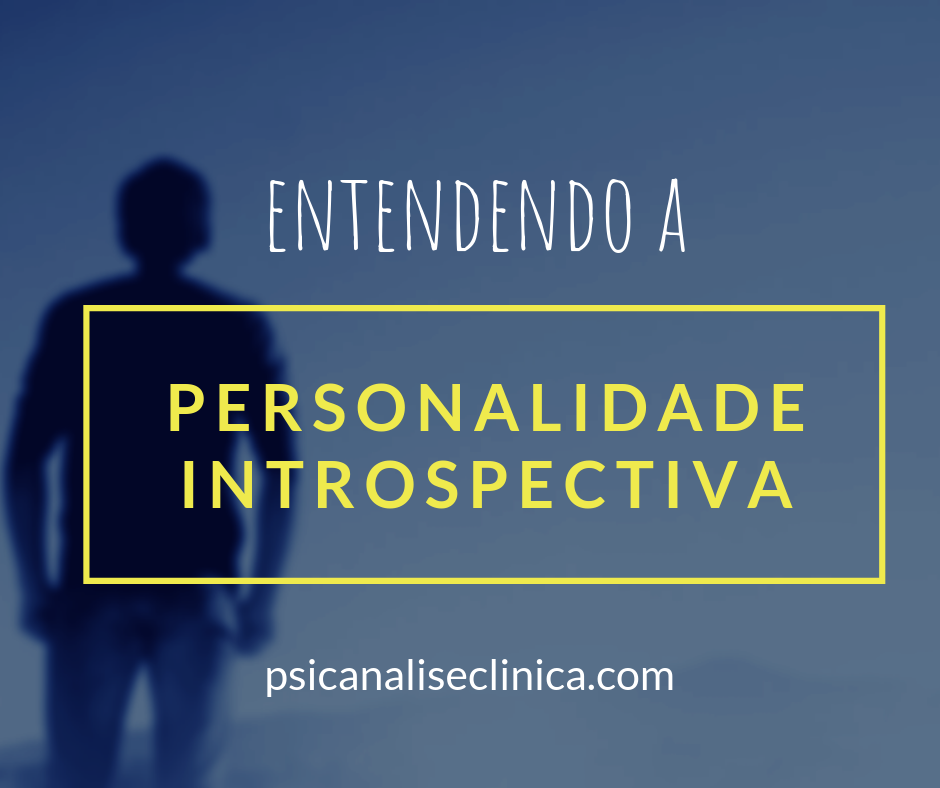 introspectivo e introvertido é a mesma coisa?