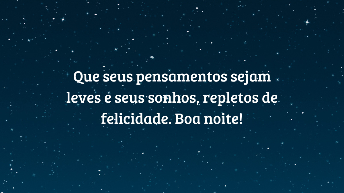 o que não fazer em mensagens de boa noite