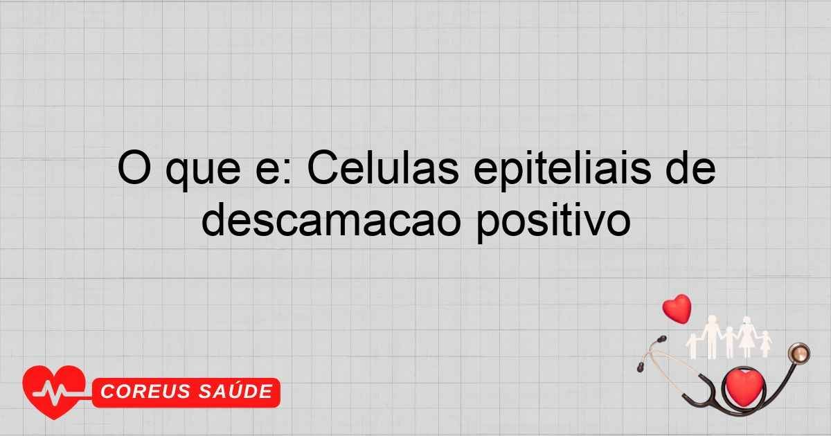 células epiteliais aumentadas na urina causas