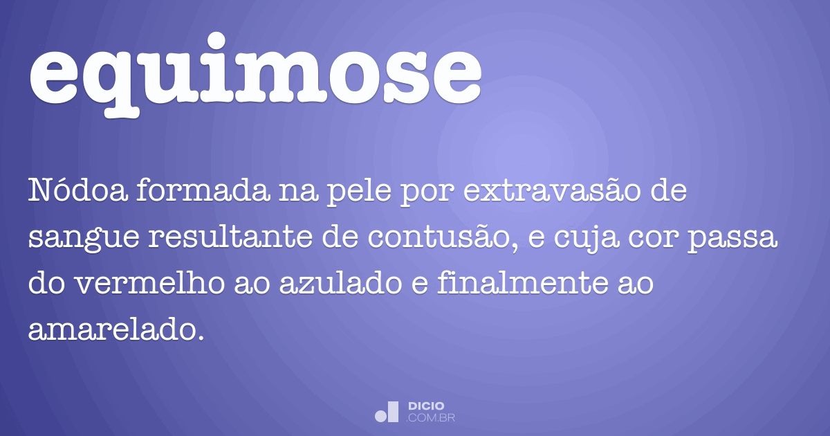 O que é equimose e hematoma