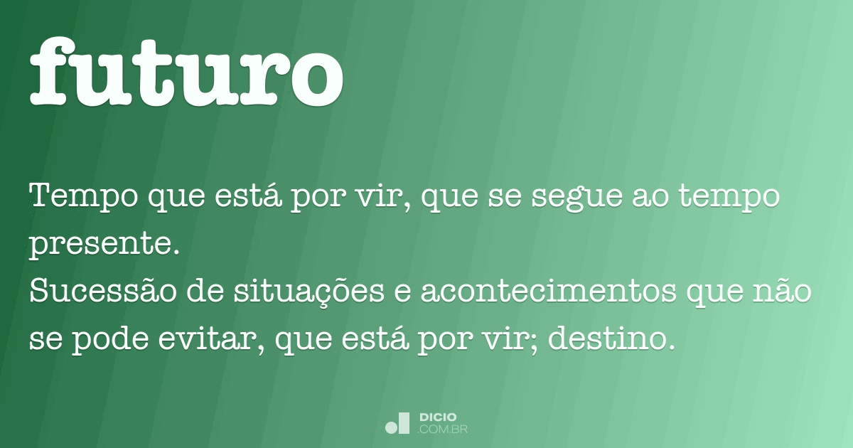 o que é o futuro