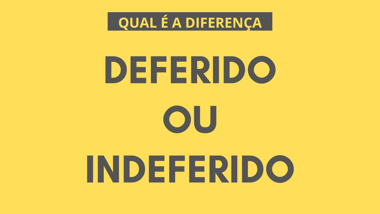 o que significa indeferido no processo judicial