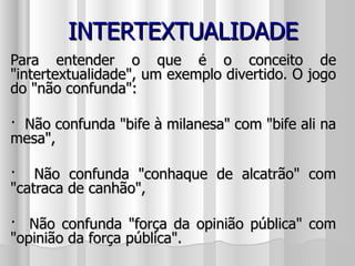 o que é intertextualidade e exemplos