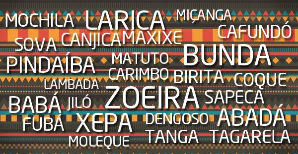 palavras africanas que usamos no dia a dia