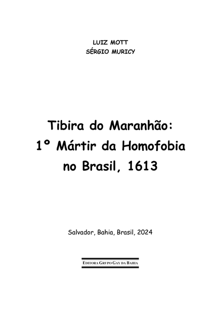 O Projeto de Lei para Inserir Tibira no Livro dos Heróis da Pátria