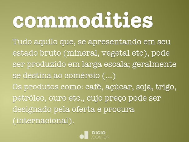 o que são commodities