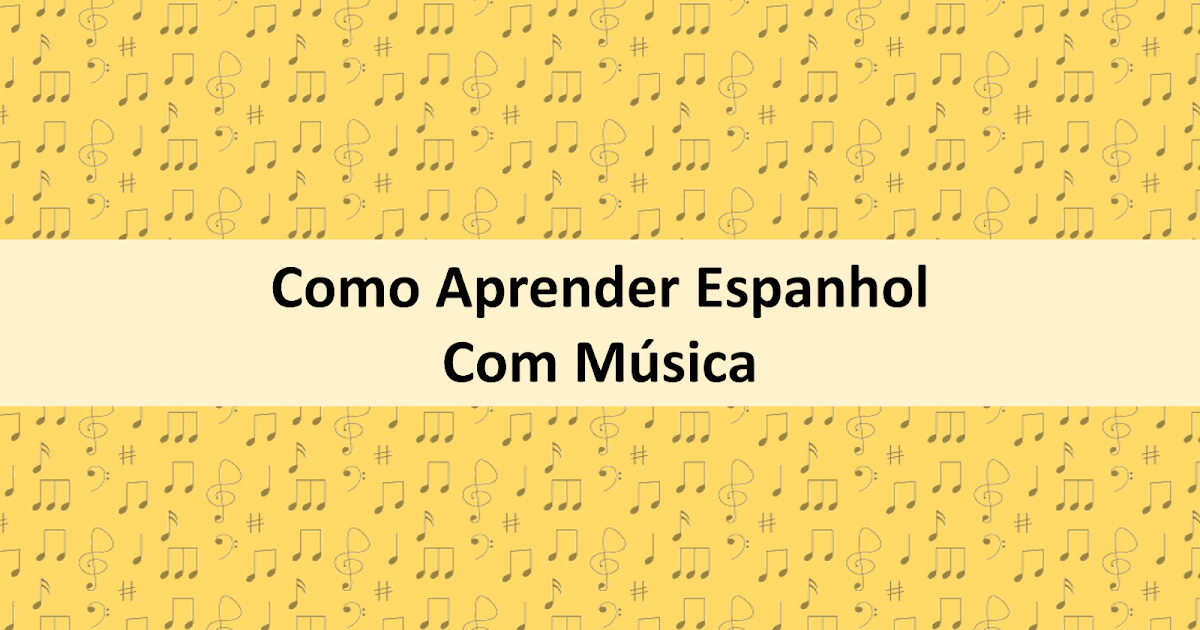 vocabulário espanhol músicas
