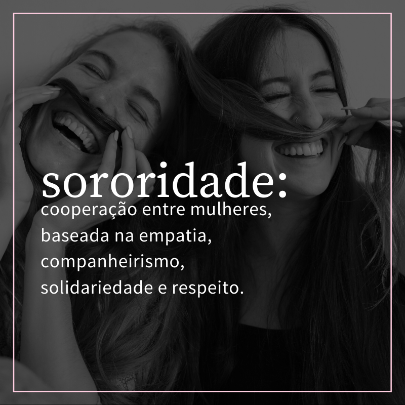 sororidade e empatia