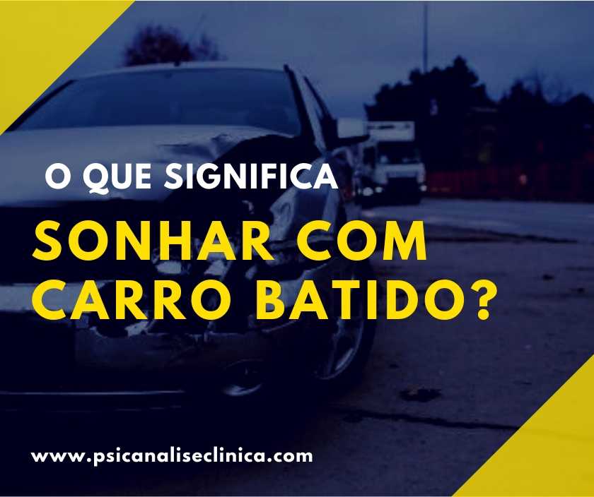 significado de sonhar com batida de carro